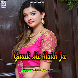 Gaadi Me Baith Ja