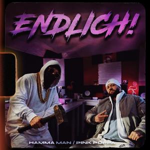Endlich! (feat. Hamma-Man)