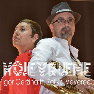 Moje Vrijeme (feat. Zeljka Veverec)