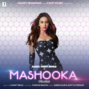 Mashooka (Telugu) [feat. Rakul Preet Singh]