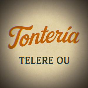 Tonteria