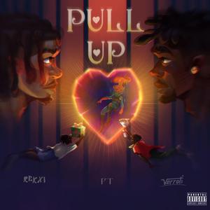 Pull Up (feat. Rekxi)