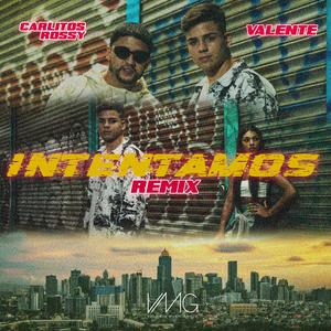 Intentamos (feat. Carlitos Rossy) (Remix) (Remix)