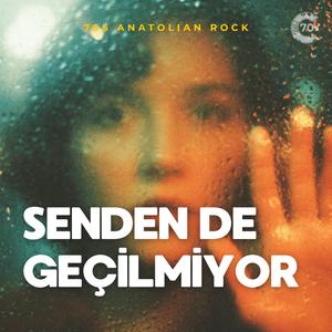 Senden de Geçilmiyor