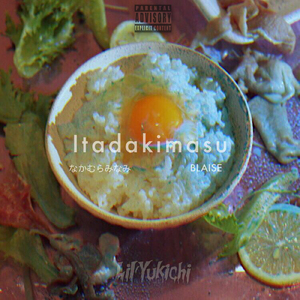 Itadakimasu (feat. なかむらみなみ & BLAISE)