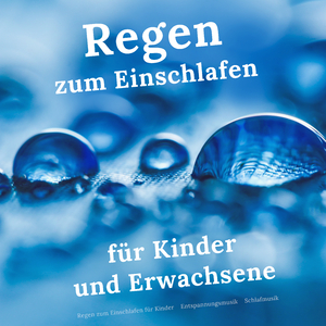 Töne von Regentropfen zum Schlafen