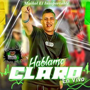 Hablame Claro - Guarapo (En Vivo)