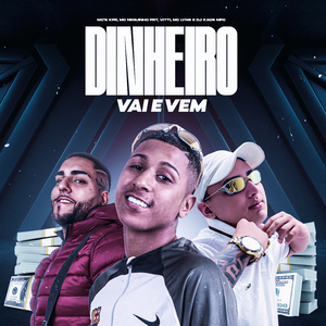 Dinheiro Vai e Vem