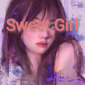 sweet girl（prod.by MEGA