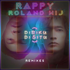Diriku Di Situ (tembang swabunuh Remix) - Rappy, Roland Wij, tembang swabunuh
