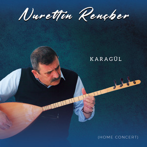 Karagül (Home Concert)