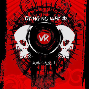 Dying No Way#2