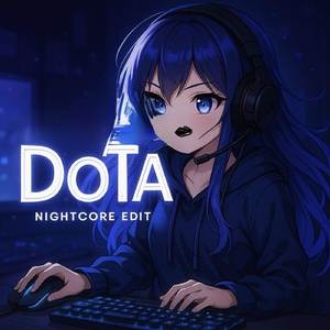 DotA Nightcore Edit (Remix)