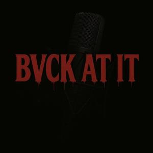 Bvck at it