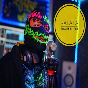 Ratátá Session 1 (feat. BCIE)