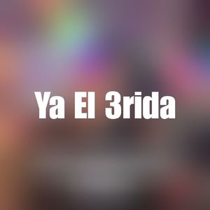 Ya El 3rida