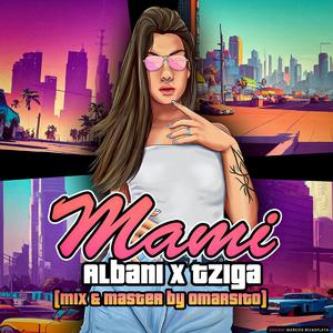 MAMI (ALBANI) (feat. TZIGA)