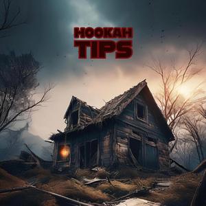 Hookah Tips (feat. Romekingdalyricist)
