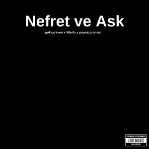 Nefret ve Ask