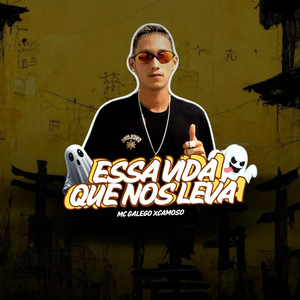 Essa Vida Que nos Leva