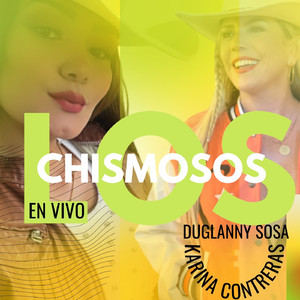 Los Chismosos (En Vivo)