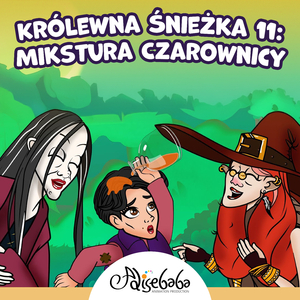 Królewna Śnieżka 11: Mikstura Czarownicy