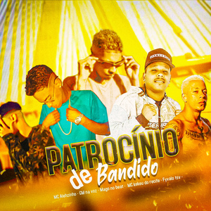 Patrocínio de Bandido