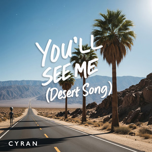 You'll See Me (Desert Song)