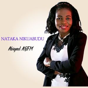 Nataka Nikuabudu