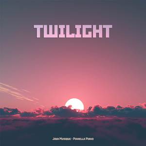 twilight (Piano Instrumental)