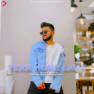 Tera Hone Laga