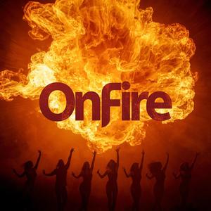 ON FIRE