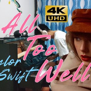 All Too Well（钢琴版）
