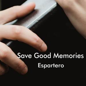 Save Good Memories