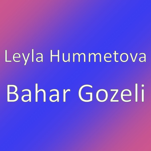 Bahar Gozeli