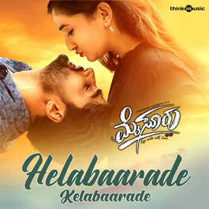 Helabaarade Kelabaarade (From "Mysuru")