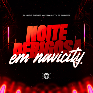 Noite Perigosa em Navicity