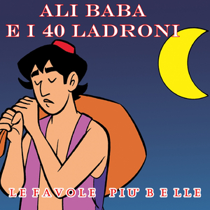 Alì Babà e i 40 ladroni