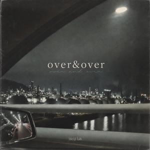 over & over