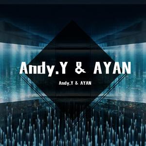 By2 - 爱丫爱丫 - Andy.Y & Ayan Remix