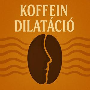 Koffein Dilatáció