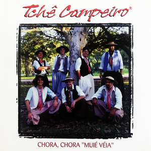 Chora, Chora "Muié Véia"