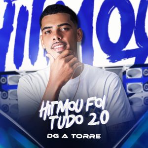 Hitmou Foi Tudo 2.0