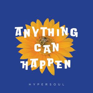 Anything Can Happen