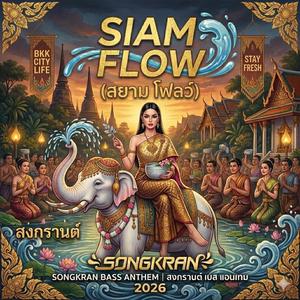 Songkran Siam Flow (Original)