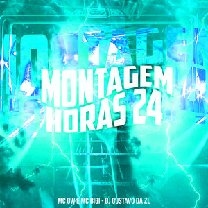 Montagem 24 Horas