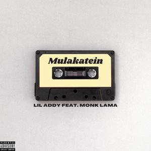 Mulakatein (feat. Monk Lama)