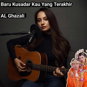 Baru Kusadar Kau Yang Terakhir
