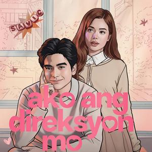 Ako Ang Direksyon Mo (Team SaVic)