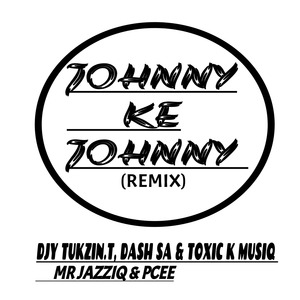 Johnny Ke Johnny (Remix)